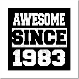 Awesome since 1983 Posters and Art